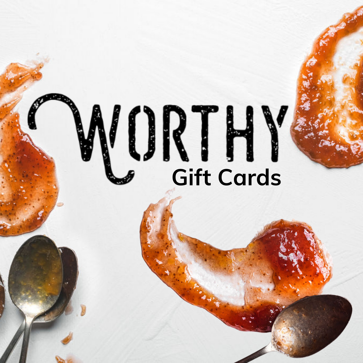 Worthy Jams Gift Cards